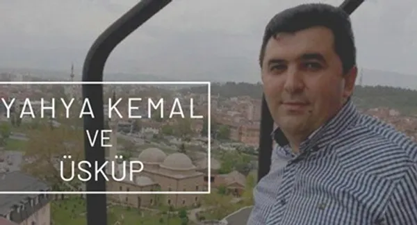 img of Yahya Kemal ve Üsküp